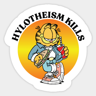 HYLOTHEISM KILLS Sticker